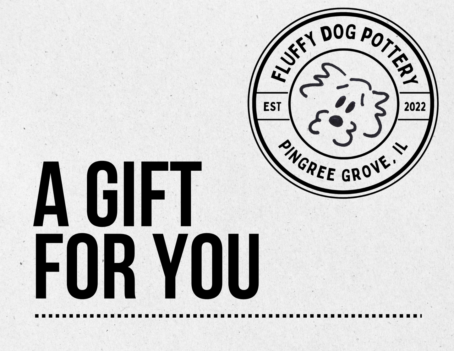 Fluffy Dog Pottery Gift Certificate